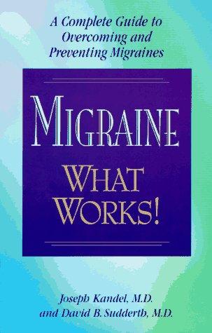 Migraine--what works!