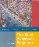 The American Pageant: Complete Brief and Study Guide