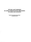 1997 IEEE ASSP Workshop on Applications of Signal Processing to Audio and Acoustics