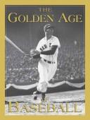 The Golden Age of Baseball