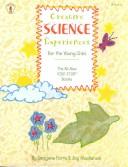The All-New Kids' Stuff Book of Creative Science Experiences for the Young Child