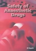 Safety of Anaesthetic Drugs