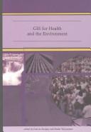 GIS for health and the environment