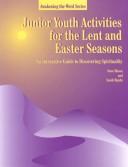 Junior Youth Activities for the Lent and Easter Seasons
