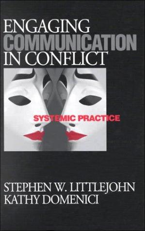 Engaging communication in conflict