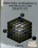 Directory of Biomedical and Health Care Grants 1997