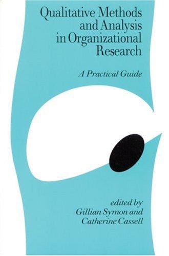 Qualitative methods and analysis in organizational research