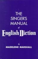 The Singer's Manual of English Diction