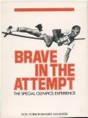 Brave in the Attempt