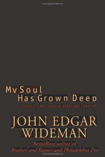 My soul has grown deep
