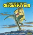 Giant Meat-Eating Dinosaurs (Meet the Dinosaurs)