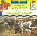 What happens at a dairy farm?