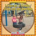 I Live in a Town / Vivo en un Pueblo