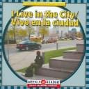 I Live in the City / Vivo en la Ciudad