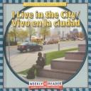 I Live in the City / Vivo en la Ciudad