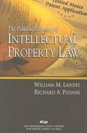 The Political Economy of Intellectual Property Law