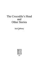 CROCODILE'S HEAD AND OTHER STORIES