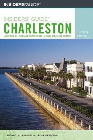 Insiders' guide to Charleston