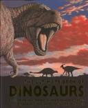 The Ultimate Book of Dinosaurs