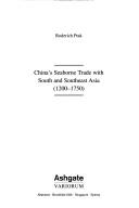 China's Seaborne Trade With South and Southeast Asia 1200-1750