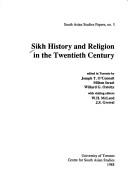 Sikh history and religion in the twentieth century