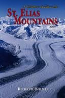 A Climber's Guide to the St. Elias Mountains