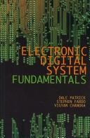 Electronic Digital System Fundamentals