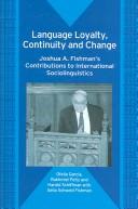 Language loyalty, continuity and change