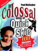 Colossal Book of Quick Skits