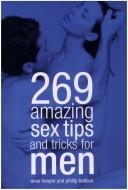 269 Amazing Sex Tips and Tricks for Him
