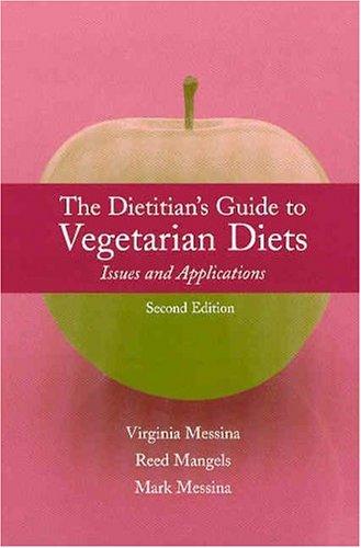 The Dietitian's Guide to Vegetarian Diets