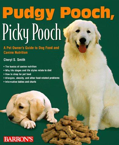 Pudgy pooch, picky pooch
