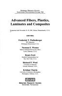Advanced Fibers, Plastics, Laminates and Composites