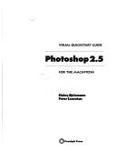 Photoshop 2.5 for the Macintosh (Visual QuickStart Guide)