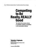 Competing to be really, really good