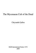 Mycenaean Cult of the Dead