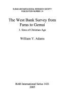The West Bank Survey from Faras to Gemai (Bar International)