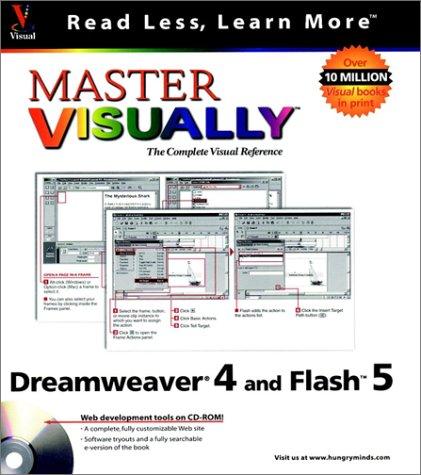 Master Visually Dreamweaver 4 and Flash 5