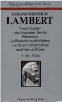Neues Organon Oder Gedanken Ueber Die Erforschung Und Beziechnung DES Wahren (Philosophiehistorische Texte)