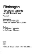 Fibrinogen, Structural Variants and Interactions