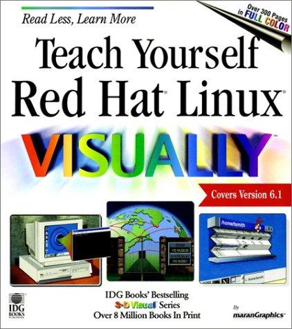 Teach Yourself Red Hat Linux Visually
