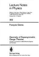 Geometry of Supersymmetric Gauge Theories
