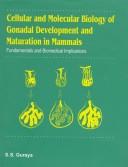 Cellular and Molecular Biology of Gonadal Development and Maturation in Mammals