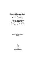 Current Perspectives in Coronary Care