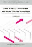 Bare Plurals, Indefinites, And The Weak/Strong Distinction
