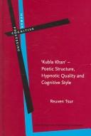 'Kubla Khan'  Poetic Structure, Hypnotic Quality And Cognitive Style