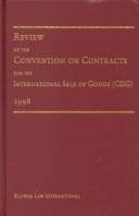 Review of the Convention on Contracts for the International Sale of Goods (CISG) - 1998 (Convention International Sellers of Goods)