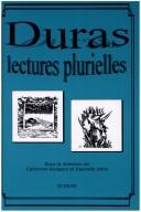 Marguerite Duras:LECTURES PLURIELLES.