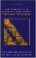 Aspects In Contexts. Studies in the History of Psychology of Religion. (International Series in the Psychology of Religion 9) (International Series in the Psychology of Religion)