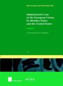 Administrative Law of the European Union, Its Member States and the United States